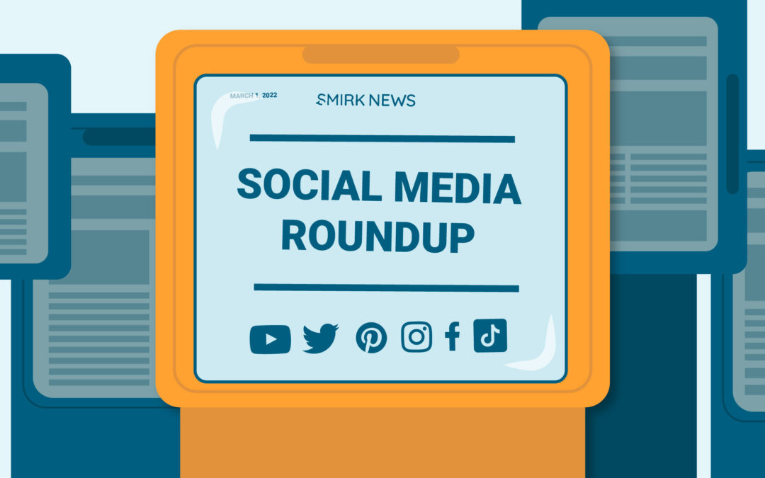 Top 10 February 2022 Social Media Updates