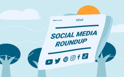 Top 10 March 2022 Social Media Updates